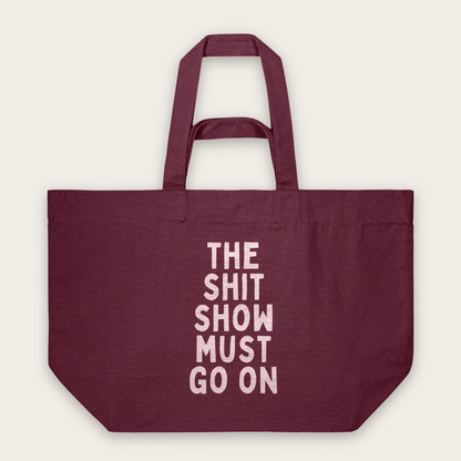 This Shit Show Must Go On | Tote Bag in Burgundy (18830_The-Shit-Show-Must-Go-On_STAU117_Burgundy_Tote-Bag_Mockup.png)