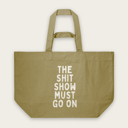 This Shit Show Must Go On | Tote Bag in Faded Olive (18825_The-Shit-Show-Must-Go-On_STAU117_Faded-Olive_Tote-Bag_Mockup.png)