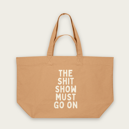 This Shit Show Must Go On | Tote Bag in Latte (18827_The-Shit-Show-Must-Go-On_STAU117_Latte_Tote-Bag_Mockup.png)