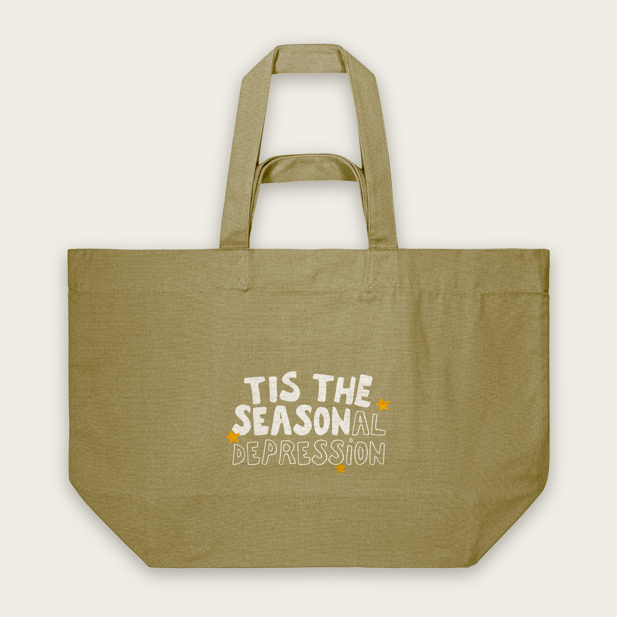 Tis The Seasonal Depression | Tote Bag in Faded Olive (18410_Tis-The-Seasonal-Depression_STAU117_Faded-Olive_Tote-Bag_Mockup.png)