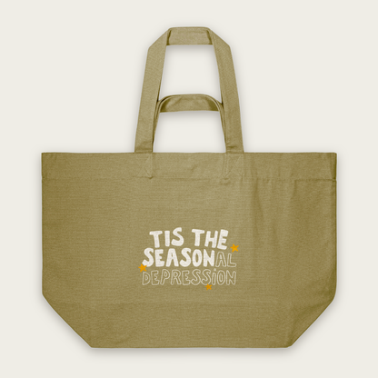 Tis The Seasonal Depression | Tote Bag in Faded Olive (18410_Tis-The-Seasonal-Depression_STAU117_Faded-Olive_Tote-Bag_Mockup.png)