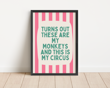 Framed | Turns Out These Are My Monkeys | Watermelon and Teal | Art Print