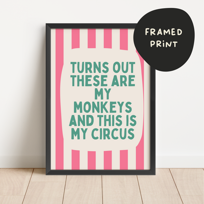 Framed | Turns Out These Are My Monkeys | Watermelon and Teal | Art Print