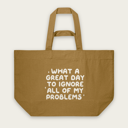 What A Great Day To Ignore All Of My Problems | Tote Bag in Bronze (18868_What-A-Great-Day_STAU117_Bronze_Tote-Bag_Mockup.png)