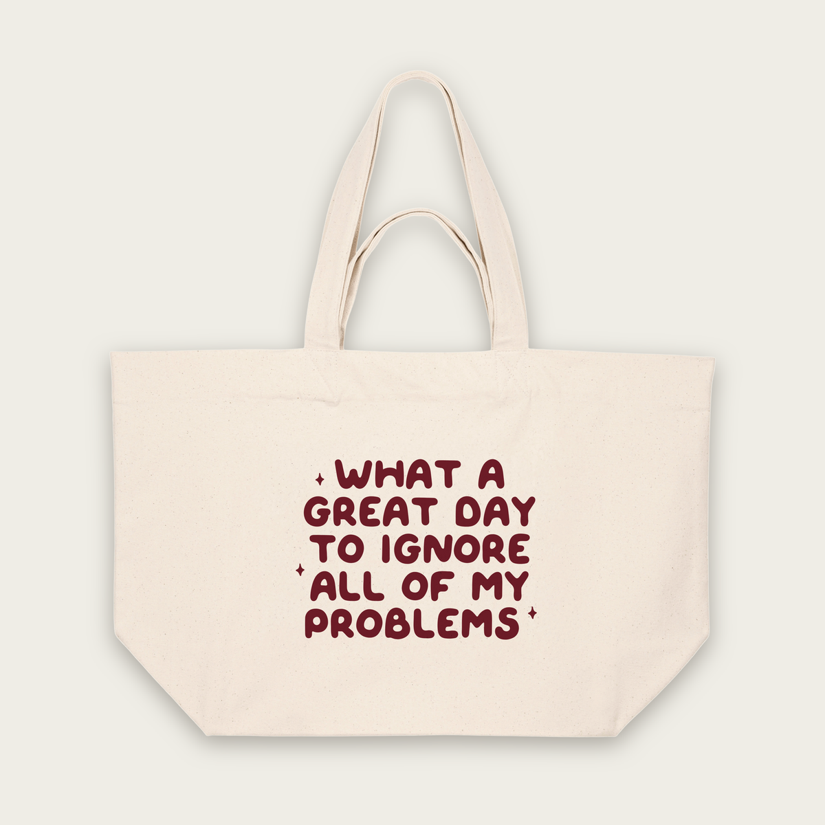 What A Great Day To Ignore All Of My Problems | Tote Bag in Natural Raw (18873_What-A-Great-Day_STAU117_Natural-Raw_Tote-Bag_Mockup.png)