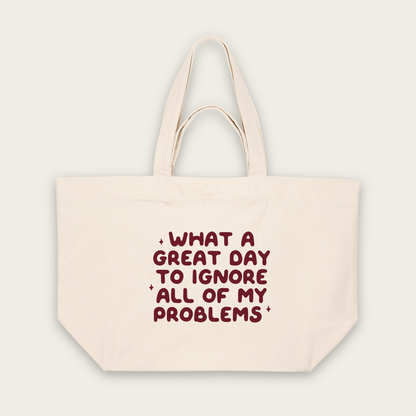What A Great Day To Ignore All Of My Problems | Tote Bag in Natural Raw (18873_What-A-Great-Day_STAU117_Natural-Raw_Tote-Bag_Mockup.png)