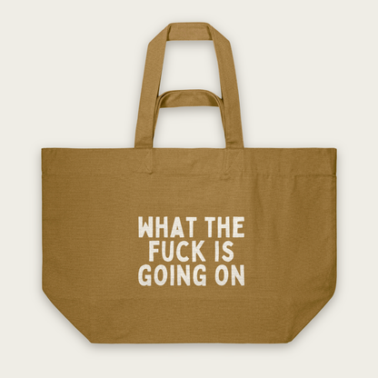 What The Fuck Is Going On | Tote Bag in Bronze (18885_What-The-Fuck-Is-Going-On_STAU117_Bronze_Tote-Bag_Mockup.png)