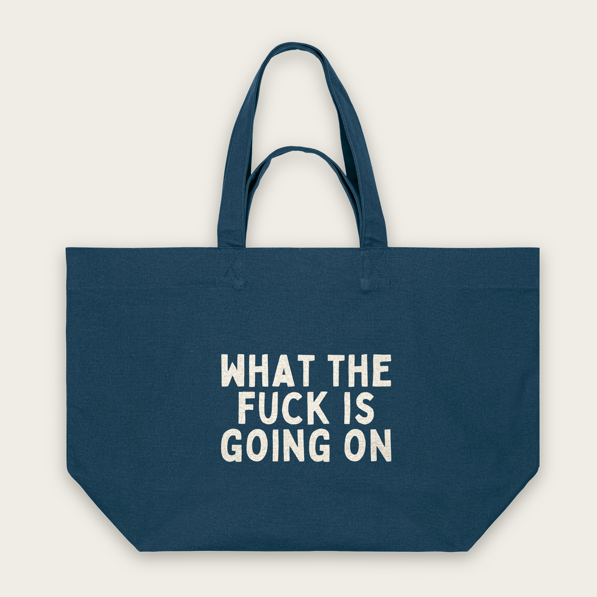 What The Fuck Is Going On | Tote Bag in Deep Teal (18886_What-The-Fuck-Is-Going-On_STAU117_Deep-Teal_Tote-Bag_Mockup.png)