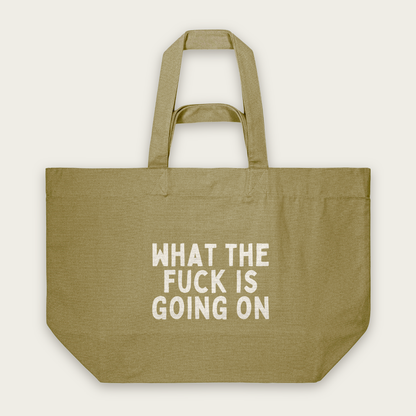 What The Fuck Is Going On | Tote Bag in Faded Olive (18887_What-The-Fuck-Is-Going-On_STAU117_Faded-Olive_Tote-Bag_Mockup.png)