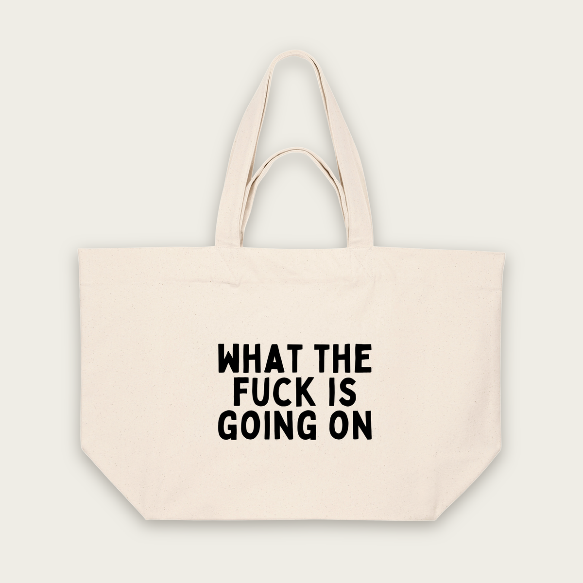 What The Fuck Is Going On | Tote Bag in Natural Raw (18889_What-The-Fuck-Is-Going-On_STAU117_Natural-Raw_Tote-Bag_Mockup.png)