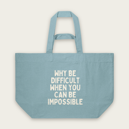 Why Be Difficult When You Can Be Impossible | Tote Bag in Pebble Blue (18919_Why-Be-Difficult_STAU117_Pebble-Blue_Tote-Bag_Mockup.png)
